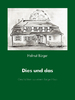 Bürger, Helmut (4) – Dies und das. Geschichten aus einem Bürger-Haus mit Grafiken v. Markus Heinicke