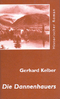 Kelber, Gerhard – Die Dannenhauers. Historischer Roman