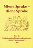 DEUREGIO 05 – Miene Sprake–Diene Sprake. Niederdeutscher Literaturwettbewerb DEUREGIO Ostfalen 1998