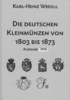 Wedell, Karl-Heinz – Die deutschen Kleinmünzen von 1803-1873