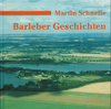 Schnelle, Martin – Barleber Geschichten I